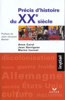 Initial - precis d'histoire du xx siecle