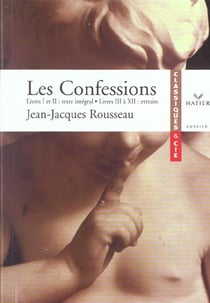 Les confessions - livres I et II - livre III à XII : extraits