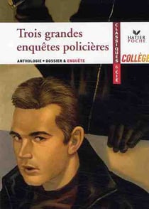 Trois grandes enquêtes policières