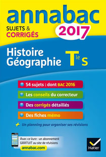Annabac sujets & corriges - 2017 - histoire-géographie - terminale s