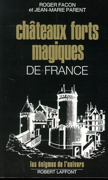 Châteaux-forts magiques de France
