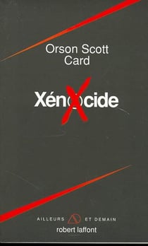 Le cycle d'Ender Tome 3 : Xénocide