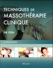 Techniques de massothérapie clinique - le cou