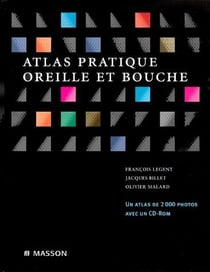 Atlas pratique oreille et bouche