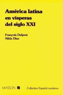 America latina en vispera del sigle xxi