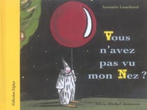 Vous n'avez pas vu mon nez ?