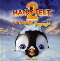 Happy feet 2 - le grand voyage