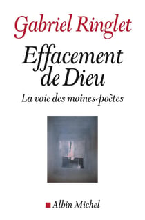Effacement de dieu - la voie des moines-poètes