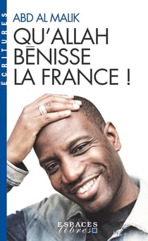 Qu'Allah bénisse la France ! (Espaces Libres - Ecritures)