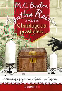 Agatha Raisin enquête Tome 13 : chantage au presbytère