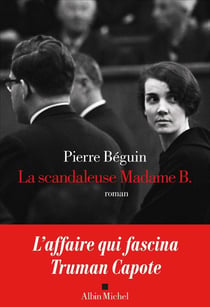 La scandaleuse madame B.