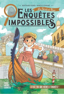 Les enquêtes impossibles Tome 4 : Les secrets de Venise