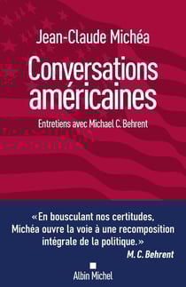 Conversations américaines : Entretiens avec Michael C. Behrent