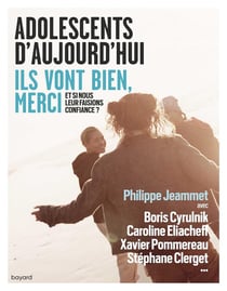 Adolescents d'aujourd'hui - ils - et si nous leur faisions confiance ?