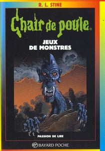 Chair de poule Tome 36 : jeux de monstres