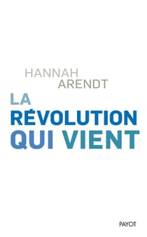 La révolution qui vient