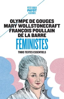 Féministes : Trois textes essentiels