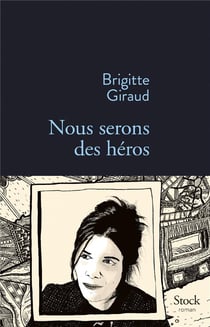 NOUS SERONS DES HEROS