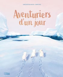 Aventuriers d'un jour