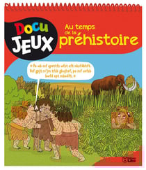 Docu jeux - au temps de la préhistoire
