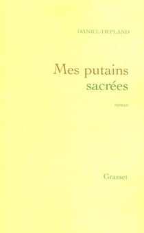 Mes putains sacrées