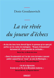 La vie rêvée du joueur d'échecs