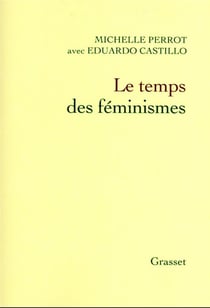 Le temps des féminismes