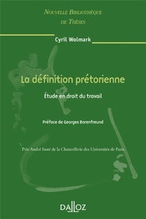La définition prétorienne - étude en droit du travail
