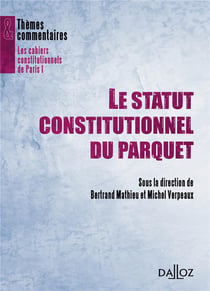 Le statut constitutionnel du parquet