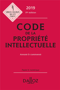 Code de la propriété intellectuelle annoté & commenté (édition 2019) (19e édition)