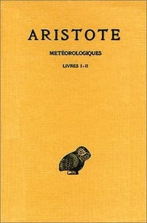 Météorologiques Tome 1 - livres 1 à 2