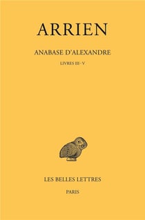 Anabase d'Alexandre Tome 2 : livres III-V