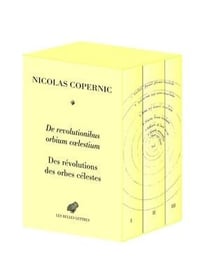 De révolutionibus orbium coelestium / des révolutions des orbes célestes
