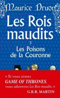 Les rois maudits Tome 3 : les poisons de la couronne