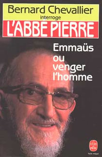 Bernard chevallier interroge l'abbe pierre