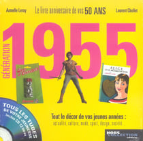 Generation 1955 - le livre anniversaire de vos 50 ans