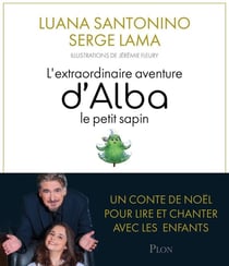 L'extraordinaire aventure d'Alba le petit sapin