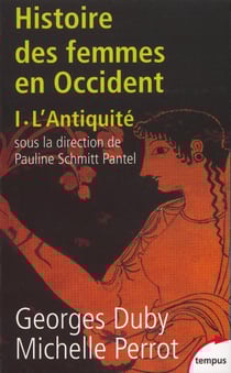 L'histoire des femmes en Occident Tome 1 - l'Antiquité