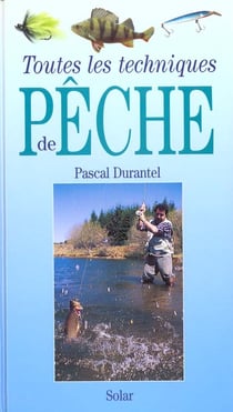 Toutes les techniques de peche