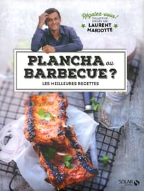 REGALEZ-VOUS : plancha ou barbecue ?