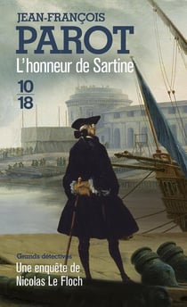 Les enquêtes de Nicolas Le Floch Tome 9 : l'honneur de Sartine