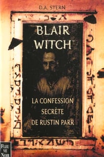 Blair witch - la confession secrete de rustin parr