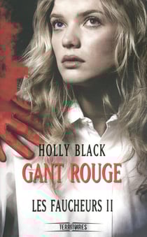 Les faucheurs Tome 2 - gant rouge