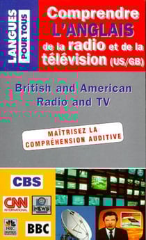 Comprendre l'anglais de la radio et de la television