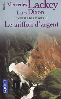 La guerre des mages Tome 3 : le griffon d'argent