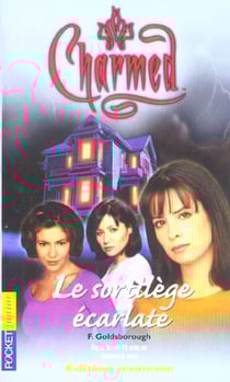 Charmed t.3 - sortilège écarlate