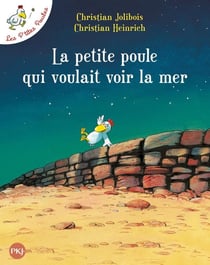 Les P'tites Poules Tome 1 : la petite poule qui voulait voir la mer