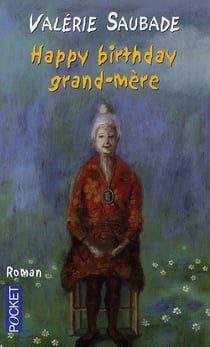 Happy birthday grand-mère