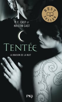 La maison de la nuit Tome 6 : tentée