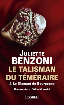 Le talisman du Téméraire Tome 2 - le diamant de Bourgogne
